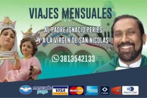 ASISTENCIA DE VIAJE PARA RECIBIR LA BENDICION DEL PADRE IGNACIO